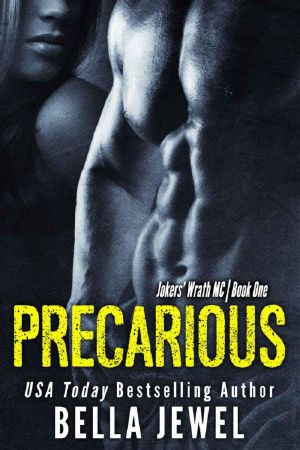 [Jokers' Wrath MC 01] • Precarious